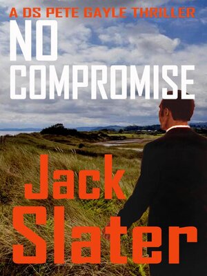 cover image of No Compromise (DS Peter Gayle thriller series, Book 7)